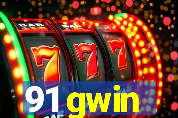 91 gwin